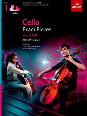 ABRSM: Cello Exam Pieces from 2024, ABRSM Grade 1, Cello Part, Piano Accompaniment & Audio