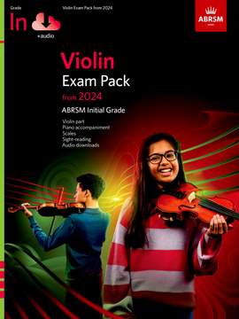 ABRSM: Violin Exam Pack from 2024, Initial Grade, Violin Part, Piano Accompaniment