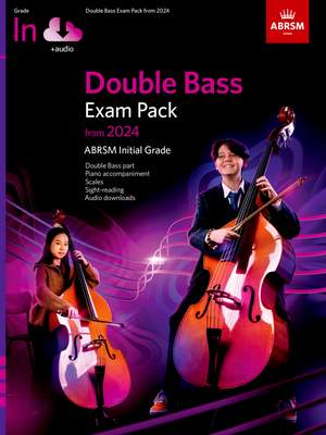 ABRSM: Double Bass Exam Pack from 2024, Initial Grade, Double Bass Part, Piano Accompaniment & Audio