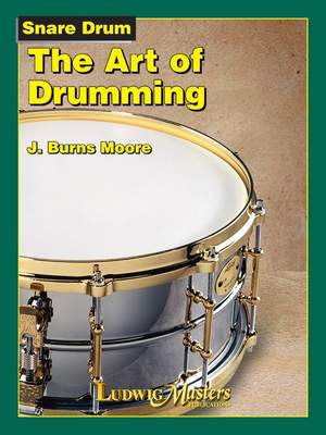 Moore, J. Burns: The Art of Drumming