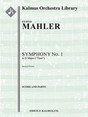 Mahler: Symphony No. 1 in D "Titan" (Revised Version)