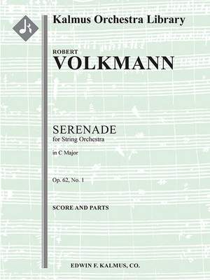 Volkmann, Robert: Serenade No. 1 For Strings In C, Op. 62