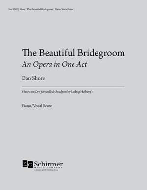 Dan Shore: The Beautiful Bridegroom