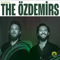Introducing the Ozdemirs