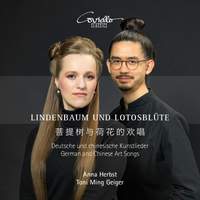 Lindenbaum and Lotosblute - German and Chinese Art Songs