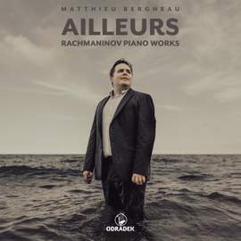 Ailleurs . Rachmaninov Piano Works