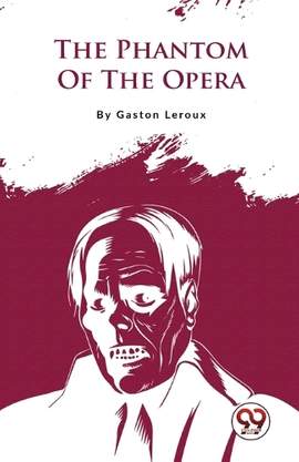 The Phantom of the Opera