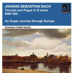 Toccata and Fugue - an Organ Journey through Europe