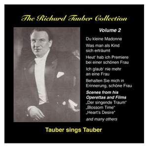 The Richard Tauber Collection, Vol. 2: Tauber sings Tauber (1924-1937)