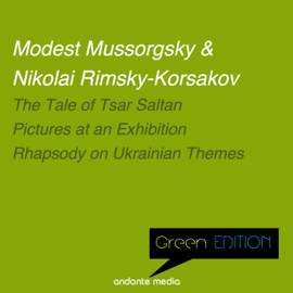 Green Edition - Russian Composers: Pictures at an Exhibition & Rhapsody on Ukrainian Themes