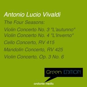 Green Edition - Vivaldi: The Four Seasons L'autunno' - 'L'inverno' & Violin Concerto, Op. 3 No. 6