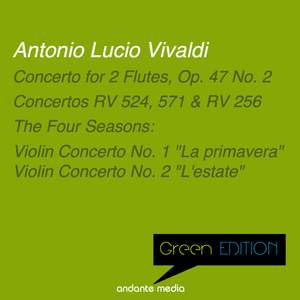 Green Edition - Vivaldi: Concerto for 2 Flutes, Op. 47 No. 2 & The Four Seasons 'La primavera' - 'L'estate'