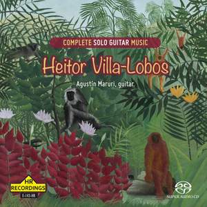 Villa-Lobos: Complete Solo Guitar Music