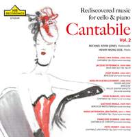 Cantabile, Vol. 2: Rediscovered Music for Cello & Piano