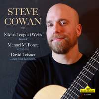 STEVE COWAN plays WEISS, PONCE, LEISNER