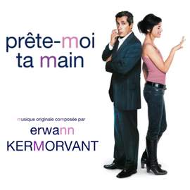 Prête-moi ta main (Bande Originale du Film)