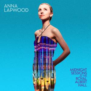 Anna Lapwood - Midnight Sessions at the Royal Albert Hall