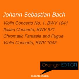 Orange Edition - Bach: Violin Concerto No. 1, BWV 1041 & Violin Concerto, BWV 1042