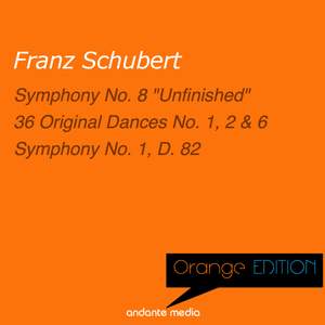 Orange Edition - Schubert: Symphony No. 8 'Unfinished' & Symphony No. 1, D. 82