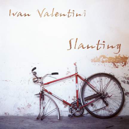 Slanting