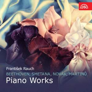 Beethoven, Smetana, Novák, Martinů: Piano Works