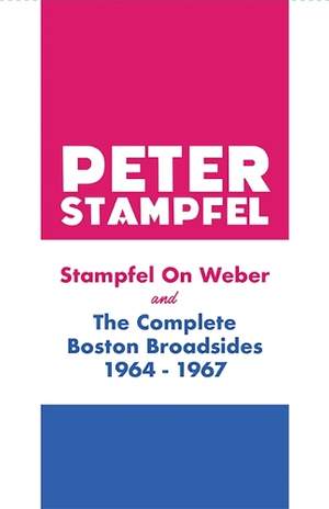 Stampfel on Weber and The Complete Boston Broadsides 1964-1967