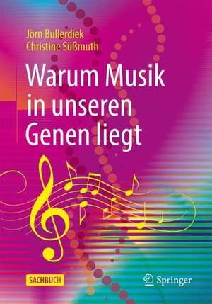 Warum Musik in unseren Genen liegt