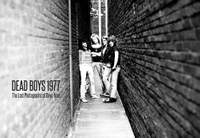Dead Boys 1977: The Lost Photographs