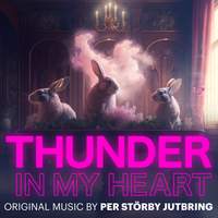 Thunder In My Heart (Music from the series)