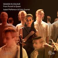 Soaked in Colour. From Purcell to Queen