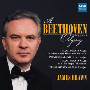 A Beethoven Odyssey, Vol. 8 - Piano Sonatas Nos. 13 'Quasi una fantasia', 16, 18 'The Hunt' and 22