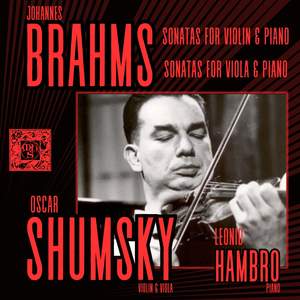 Brahms: Sonatas for Violin and Viola