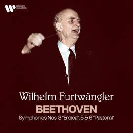 Beethoven: Symphonies Nos. 3 'Eroica', 5 & 6 'Pastoral'