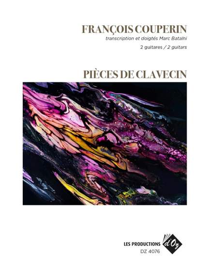 François Couperin: Pièces de clavecin