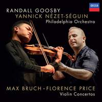 Max Bruch & Florence Price: Violin Concertos