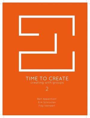 Bert Appermont_Erik Schrooten_Filip Verneert: Time To Create 2