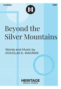 Douglas E. Wagner: Beyond The Silver Mountains