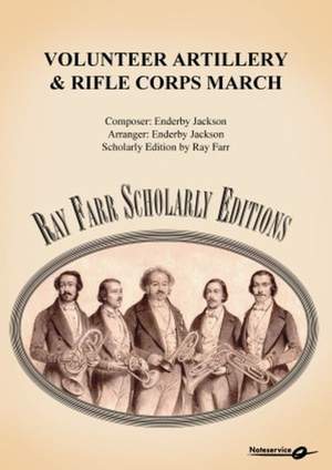 Endeerby Jackson: Voluntary Artillery & Rifle Corps March