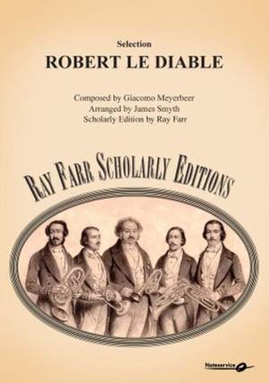 Giacomo Meyerbeer: Selection Robert Le Diable