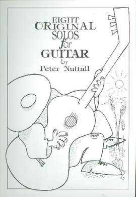 Peter Nuttall: Eight Original Solos