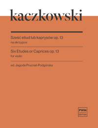 Joachim Kaczkowski: Six Etudes or Caprices op. 13