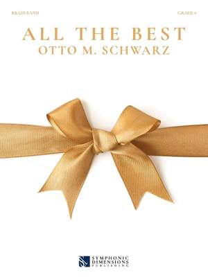 Otto M. Schwarz: All The Best
