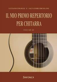 Luciano Cologgi_Salvatore Ercolano: Il mio primo repertorio per chitarra Vol. III