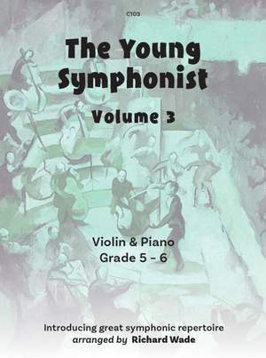 The Young Symphonist Volume 3