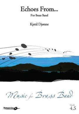 Kjetil Djønne: Echoes From.....