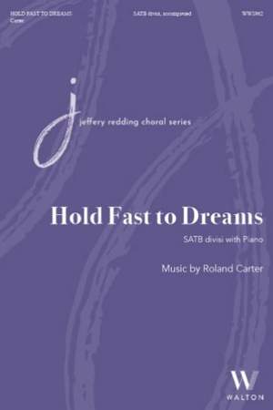 Roland Carter: Hold Fast to Dreams