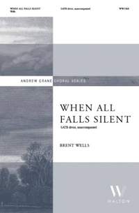 Brent Wells: When All Falls Silent