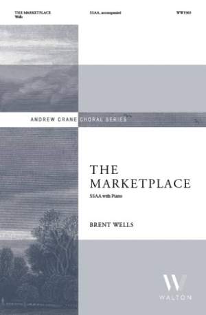 Brent Wells: The Marketplace