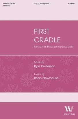 Kyle Pederson: First Cradle