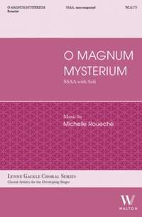 Michelle Roueché: O Magnum Mysterium